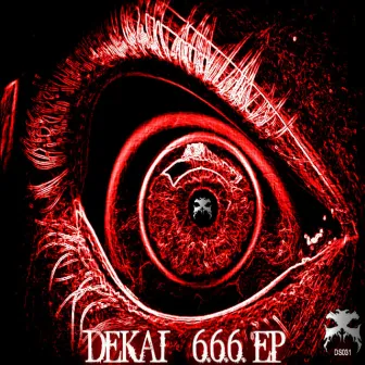 6.6.6. EP by DeKai (Berlin)