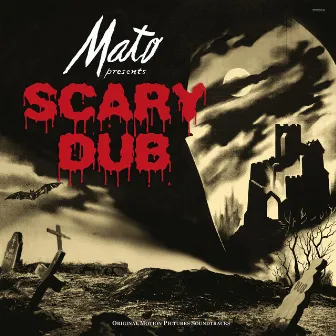 Scary Dub by Mato