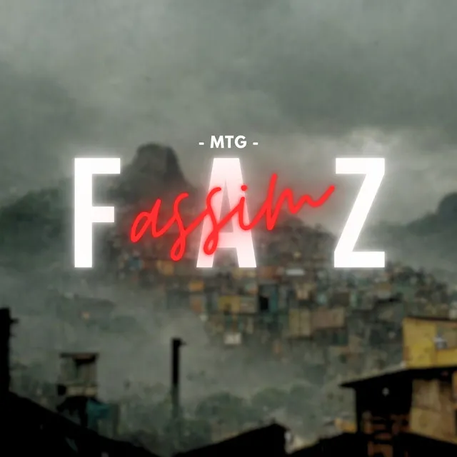 MTG - FAZ ASSIM