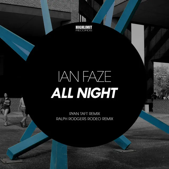 All Night - Ryan Taft Remix