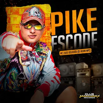 Pike Esconde by Dj Alvim MPC