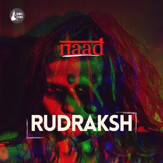 Rudraksh by Naad