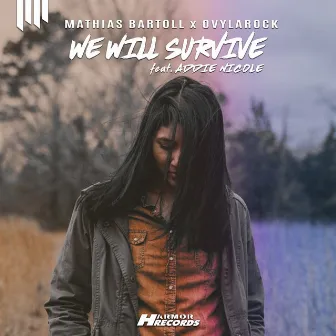 We Will Survive by Addie Nicole