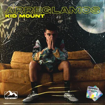 Arreglamos by Kid Mount