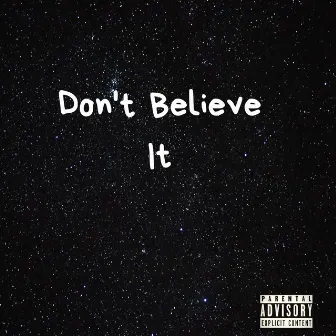 Don't Believe It by Yid the Scholar