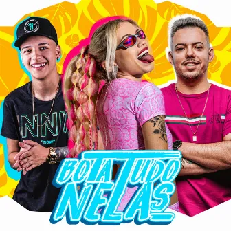 Bota Tudo Nelas by DJ Dudu Vieira