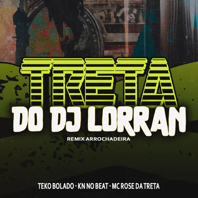 Treta do Dj Lorran