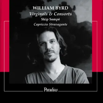 William Byrd: Virginals & Consorts by Capriccio Stravagante