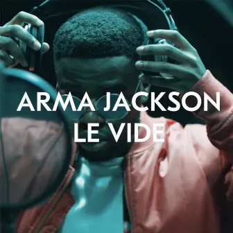 Le vide by Arma Jackson