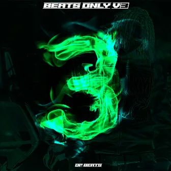 Beats Only Vol.3 by DP Beats