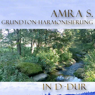 Grundton - Hamonisierung D-Dur by Amra S.