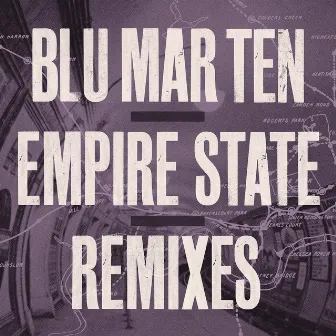 Empire State Remixes by Blu Mar Ten