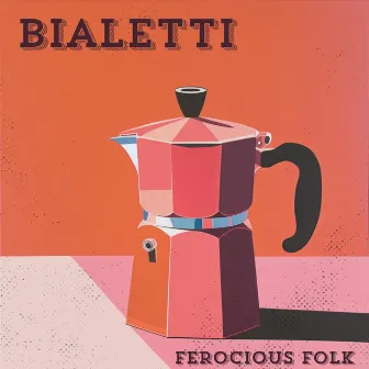 Bialetti by Ferocious Folk