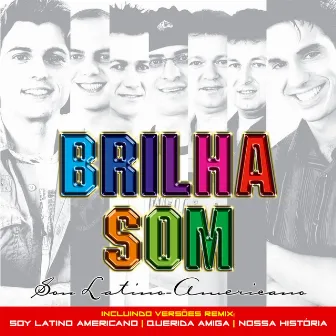 Sou Latino Americano by Brilha Som