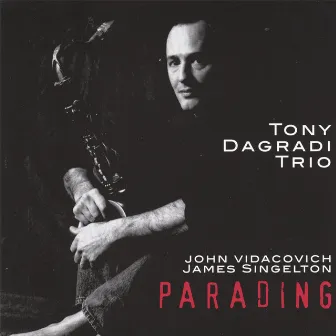 Parading by Tony Dagradi