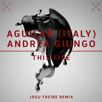 This Fire by Andrea Giungo