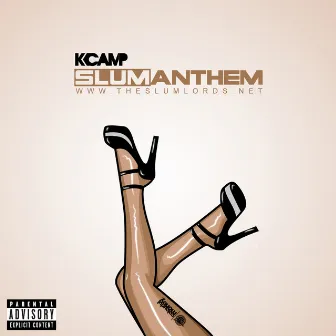 Slum Anthem by K CAMP