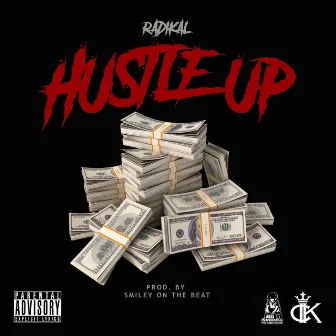 Hustle Up by Radikal