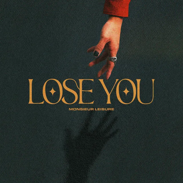 LOSE YOU