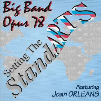 Setting The StandARTS by Big Band Opus 78