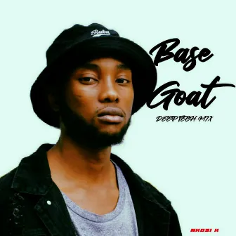 Base Goat (Deep Tech Mix) by NKOSI K