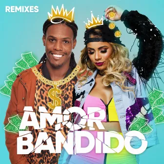 Amor Bandido (Remixes) by MC Kekel