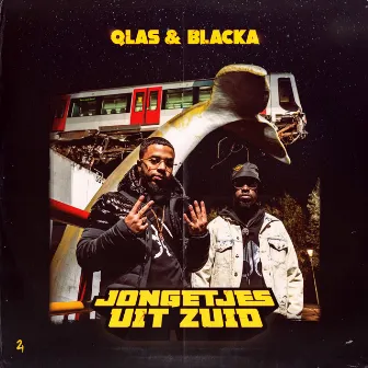 Jongetjes Uit Zuid by Qlas & Blacka