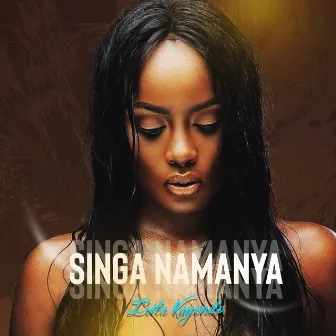 Singa Namanya by Leila Kayondo