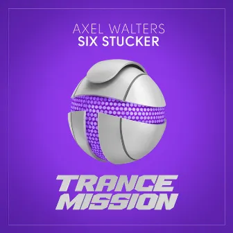 Six Stucker by Axel Walters