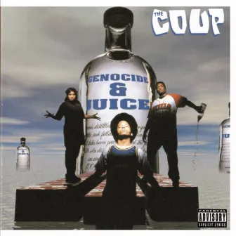 Genocide & Juice by The Coup