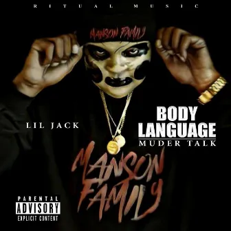 Body Language: Muder Talk by Lil Jack