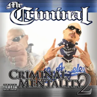 Criminal Mentality 2 by Mr. Criminal