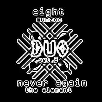 Duo Set 2 - Eight And Never Again by Mumzoo