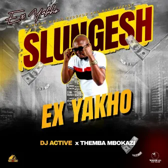 Ex Yakho by Themba Mbokazi