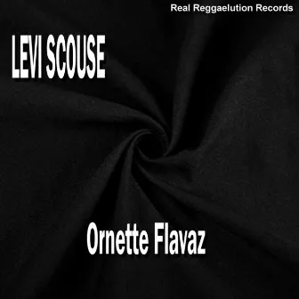 Ornette Flavaz by Levi Scouse