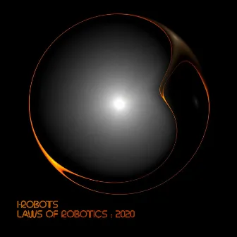 Laws of Robotics: 2020 by I-Robots