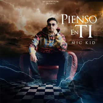 Pienso en Ti by Mic Kid