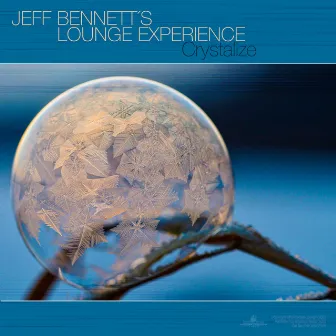 Crystalize by Jeff Bennett's Lounge Experience