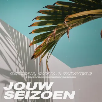 Jouw Seizoen by Roveau