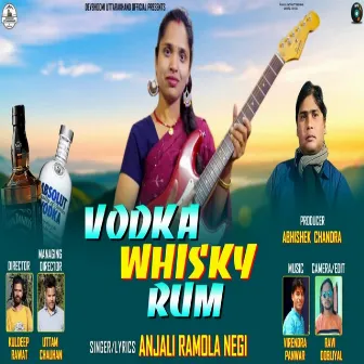 Vodka Whisky Rum by Anjali Ramola Negi