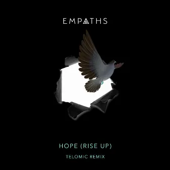 Hope (Rise Up) [Telomic Remix] by Empaths