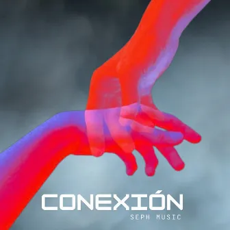 Conexión by Seph Music