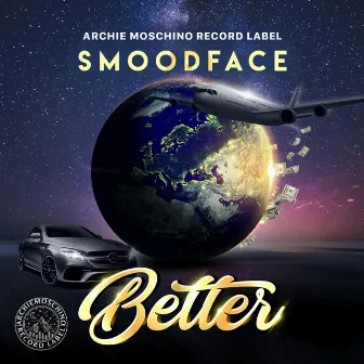 BETTER by Smoodface