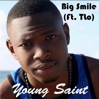 Big Smile by Young Saint