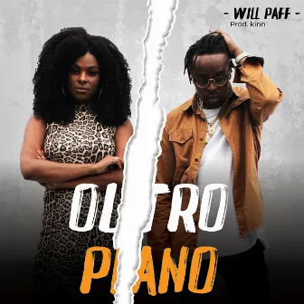 Outro Plano by Will Paff