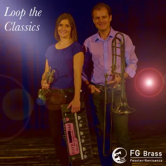 Loop the Classics with FG Brass by Elisabeth Fessler