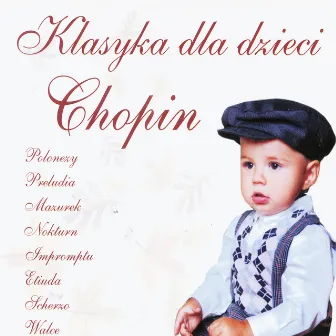 Chopin: Children's Classics by Tomasz Zajac