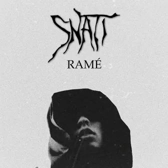 Ramé by SNATI