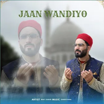 Jaan Wandiyo by Bhat zubair