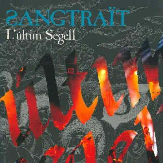 L'Últim Segell by Sangtraït